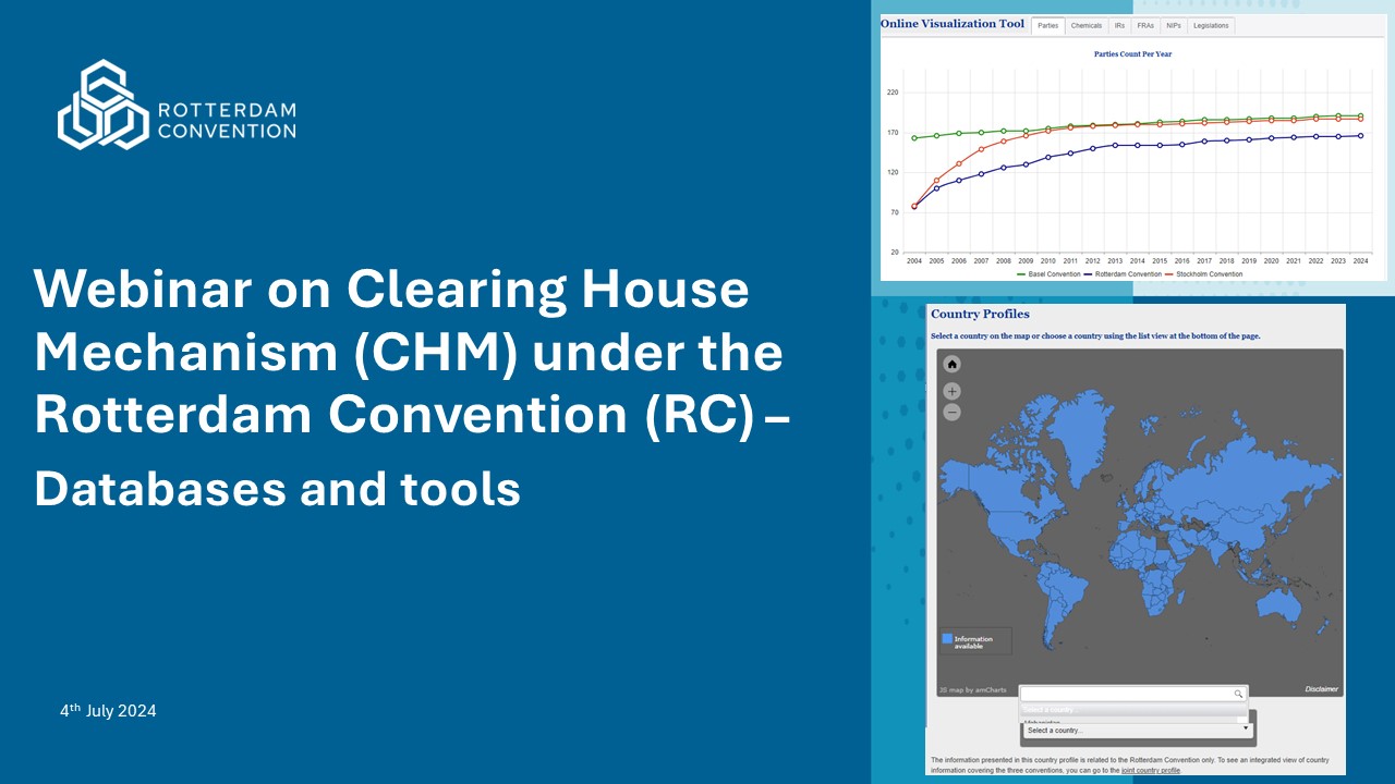 Webinar on the Clearing House Mechanism (CHM) under the Rotterdam Convention - databases and tools - 10/10/2024